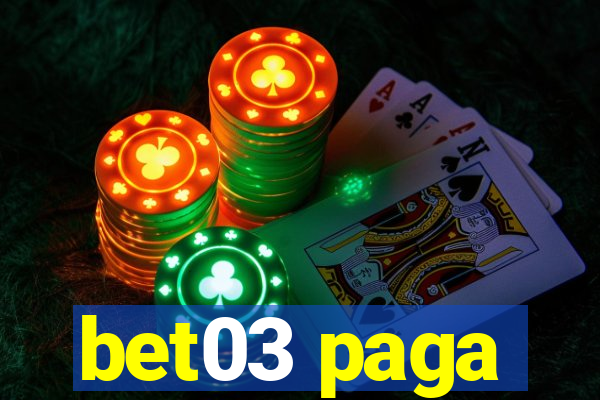 bet03 paga